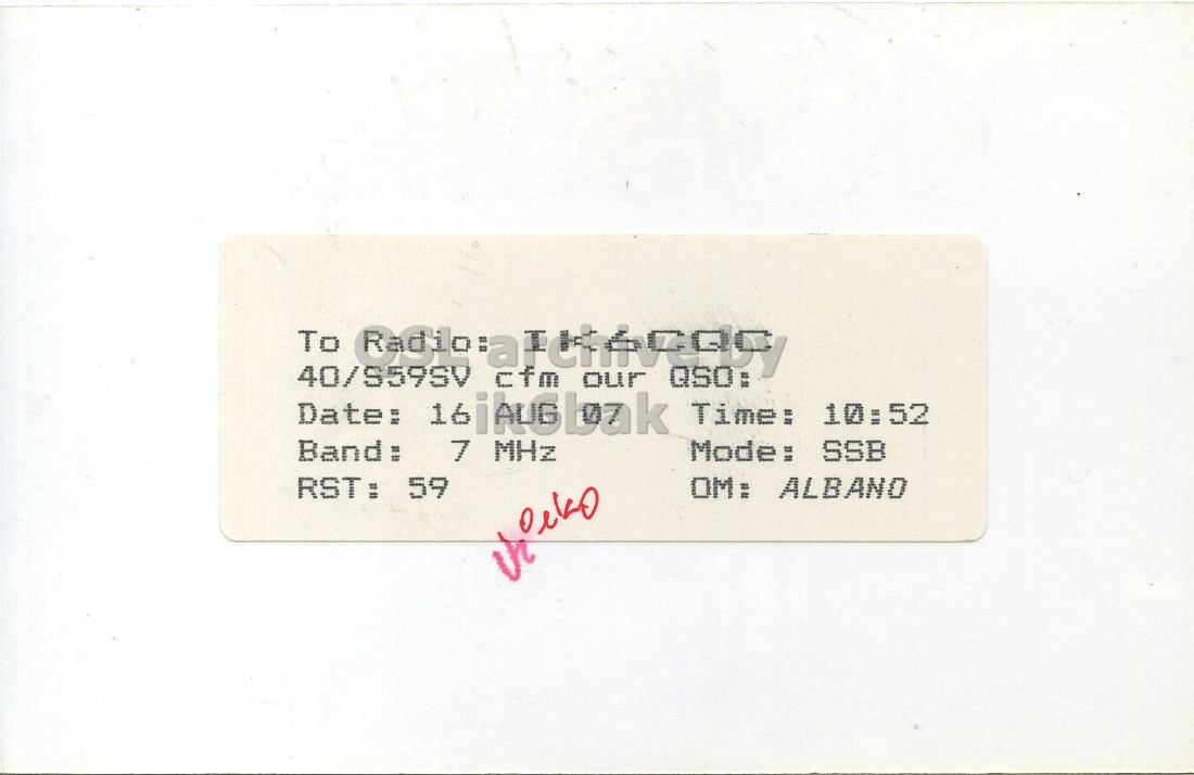 Right QSL card, of 40/S59SV to IK6CQC, August 16, 2007, SSB mode. The QSL image contains the following objects: Business Card. And contains this text: 40/S59SV To QSO: cfm our Date: 16 ikGbak Time: 10:52 Band: 7 MHz Mode: SSB RST: 59 40/S59SV To QSO: cfm our Date: 16 Time: 10:52 Band: 7 MHz Mode: SSB RST: 59 ALBANO.
