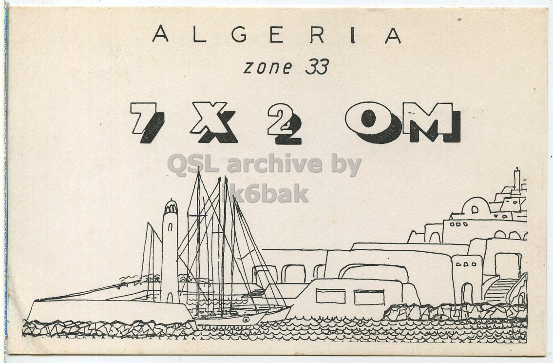 Front QSL card, of 7X2OM to I1LCN, October 10, 1970, PH mode. The QSL image contains the following objects: Waterfront, Boat, Sailboat. And contains this text: ALGERIA zone 33 7 2 OM QSL archive by k6bak ALGERIA zone 33 7 2 OM QSL archive by k6bak.