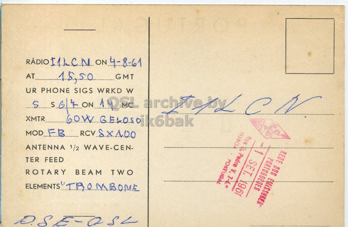 Right QSL card, of CT1GW to I1LCN, August 4, 1961, PH mode. The QSL image contains the following objects: Envelope, Mail, Postcard, Book, Publication. And contains this text: RÁDIO I1LCN ON 4-8-61 AT PHONE WRKD W ANTENNA 1/2 WAVE-CEN- 1 SET. 1961 REDE DOS EMISSORES TER FEED ROTARY BEAM TWO RÁDIO I1LCN ON 4-8-61 AT GMT PHONE WRKD W XMTR UR SIGS ON 1 archive CN 60W MOD FB PORTUGAL Rua ANTENNA 1/2 WAVE-CEN- 1 SET. 1961 REDE DOS TER FEED ROTARY BEAM TWO ELEMENTS.