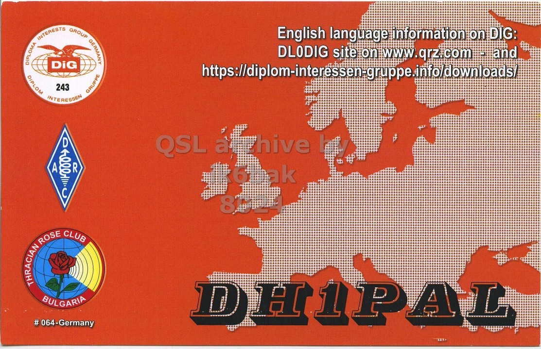 Front QSL card, of DH1PAL to IK6BAK/P, May 30, 2024, SSB mode. The QSL image contains the following objects: Person. And contains this text: DIPLOMA DIPLOM INTERESTS INTERESSEN DiG 243 GROUP GRUPPE GERMANY English language information on DIG: DLODIG site on www.qrz.com - and D QSL a hive by A R 6 ak THRACIAN ROSE CLUB BULGARIA.