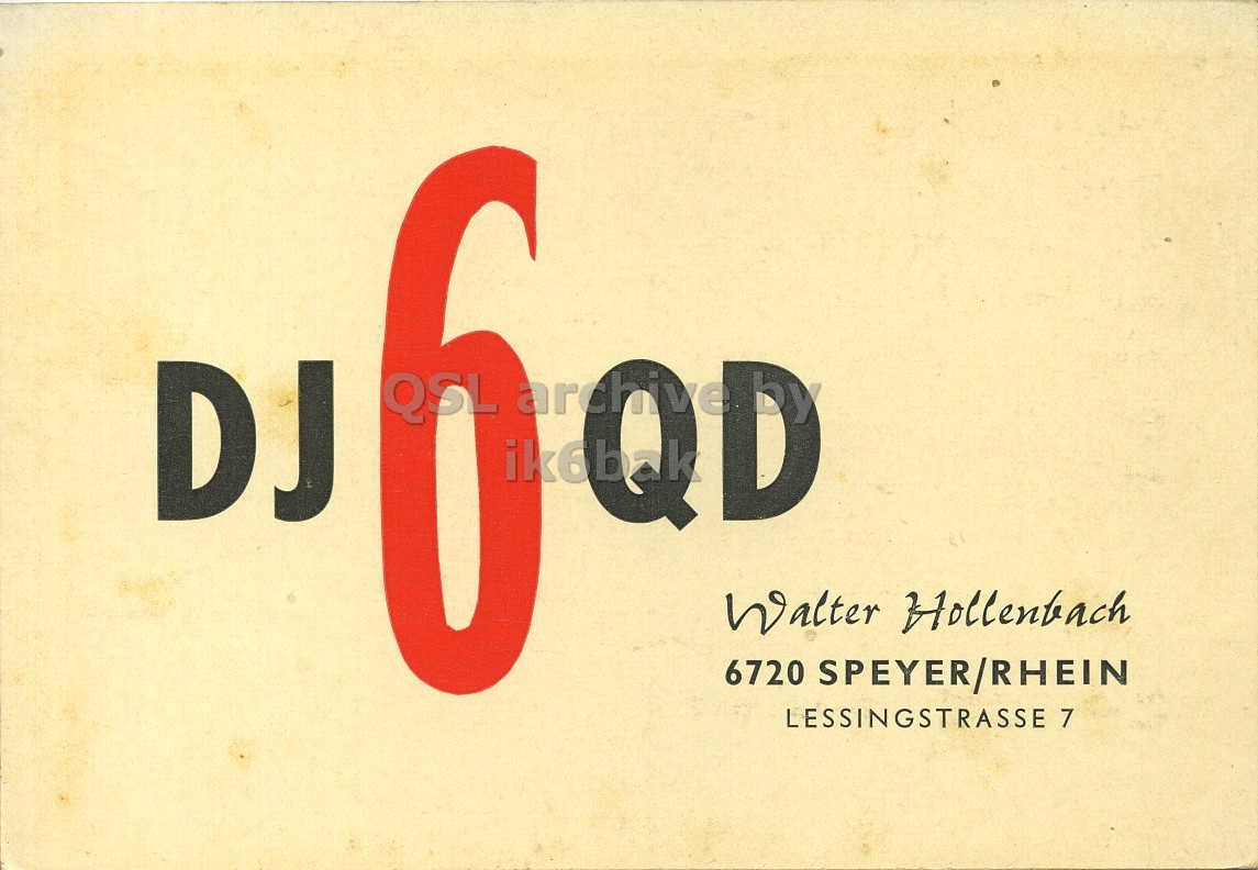 Front QSL card, of DJ6QD to I1LCN, August 17, 1963, PH mode. The QSL image contains the following objects: Symbol. And contains this text: DJ U 6 archive D Walter Hollenbach 6720 SPEYER/RHEIN LESSINGSTRASSE 7 DJ 6 archive D Walter Hollenbach 6720 SPEYER/RHEIN LESSINGSTRASSE 7.