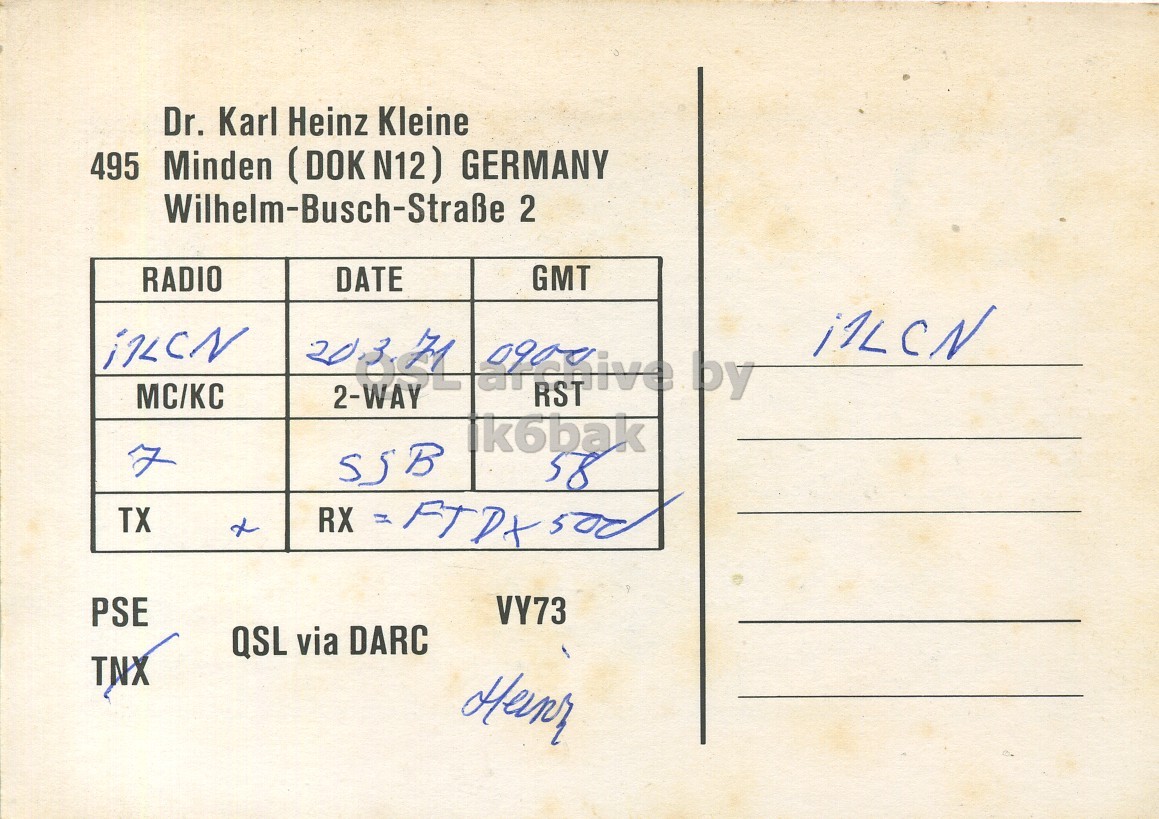 Right QSL card, of DL3CI to I1LCN, March 20, 1971, PH mode. The QSL image contains the following objects: Envelope, Mail, Postcard. And contains this text: Dr. Karl Heinz Kleine 495 Minden (DOK N12) GERMANY Wilhelm-Busch-Straße 2 RADIO GMT DATE iKCN МС/КС k6bak SSB 58 TX PSE VY73 QSL via DARC TNX Dr. Karl Heinz Kleine 495 Minden GERMANY Wilhelm-Busch-Straße 2 RADIO GMT DATE iKCN МС/КС 2-WAY RST by k6bak SSB 58 TX RX PSE VY73 QSL via DARC TNX.