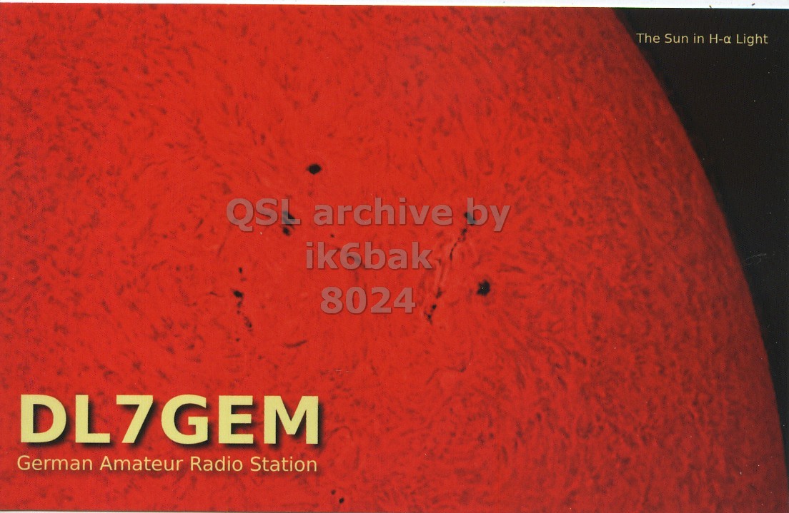 Front QSL card, of DL7GEM to IK6BAK, February 20, 2011, CW mode. The QSL image contains the following objects: Book, Publication. And contains this text: The Sun in H-а Light ik6bak 8024 DL7GEM German Amateur Radio Station.