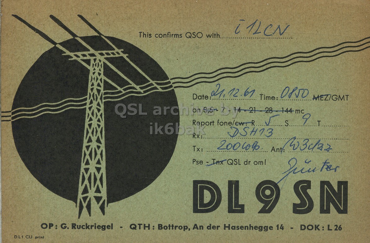 Front QSL card, of DL9SN to I1LCN, December 21, 1961, PH mode. The QSL image contains the following objects: Utility Pole. And contains this text: This confirms QSO with.. Date: 21.12.61 Time: OPJO MEZ/GMT 9 T ik6bak Rx: DSH13 Tx: Ant: DL9 SN OP: G. Ruckriegel l . QTH: Bottrop, An der Hasenhegge 14 - DOK:L26 DL1 CU print This confirms QSO Date: 21.12.61 Time: MEZ/GMT QSL Report 9 T ik6bak Rx: DSH13 Tx: Ant: Pse dr om! DL9 SN G. Ruckriegel Bottrop, An der Hasenhegge DL1 CU print.