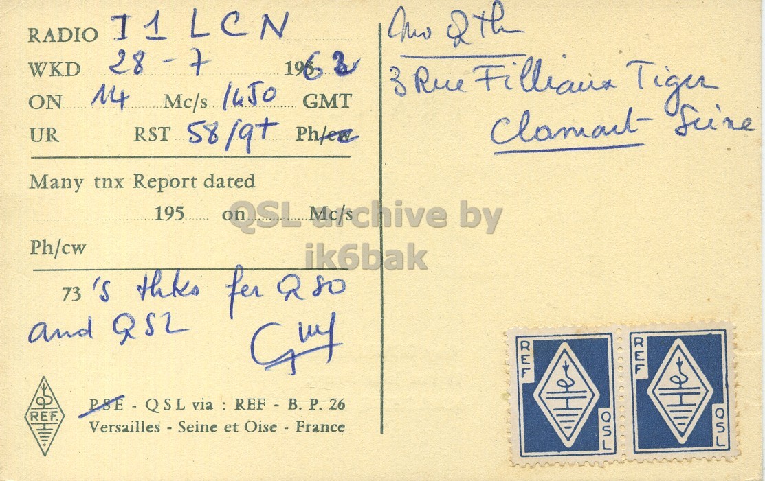 Right QSL card, of F2NU to I1LCN, July 28, 1962, PH mode. The QSL image contains the following objects: Envelope, Mail, Postcard. And contains this text: RADIO I1 LCN 28 7 WKD 196 3 3 Rue Filliam Tiger ON GMT UR RST 58 19+ Phfee Many tnx Report dated 195 Ph/cw ik6bak 73 's this for 280 REF REF REF. Versailles - Seine et Oise - France RADIO LCN 2th 28 7 WKD 196 3 3 Rue Tiger ON Mc/s GMT UR RST 58 19+ Many tnx Report dated 195 by Ph/cw ik6bak 73 's for and REF REF via : REF - B. 26 REF. Versailles - Seine et Oise - France.