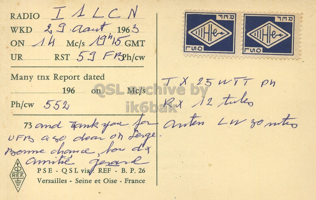 Right QSL card, of F3IF to I1LCN, October 29, 1963, PH mode. The QSL image contains the following objects: Envelope, Mail, Postcard. And contains this text: RST 59 FBPh/cw Many tnx Report dated TX 25 WTT ph Ph/cw 552 73 for anten LW 30 into REF. amitie PSE - QSL via et Versailles - Seine Oise - France RADIO WKD 29 ON 14 Mc/s RST 59 FBPh/cw Many tnx Report dated 25 WTT ph 196 QSL by Ph/cw 552 12 73 for LW 30 UFB and a chance Thank dear you on REF. PSE - QSL via et Versailles - Seine Oise - France.