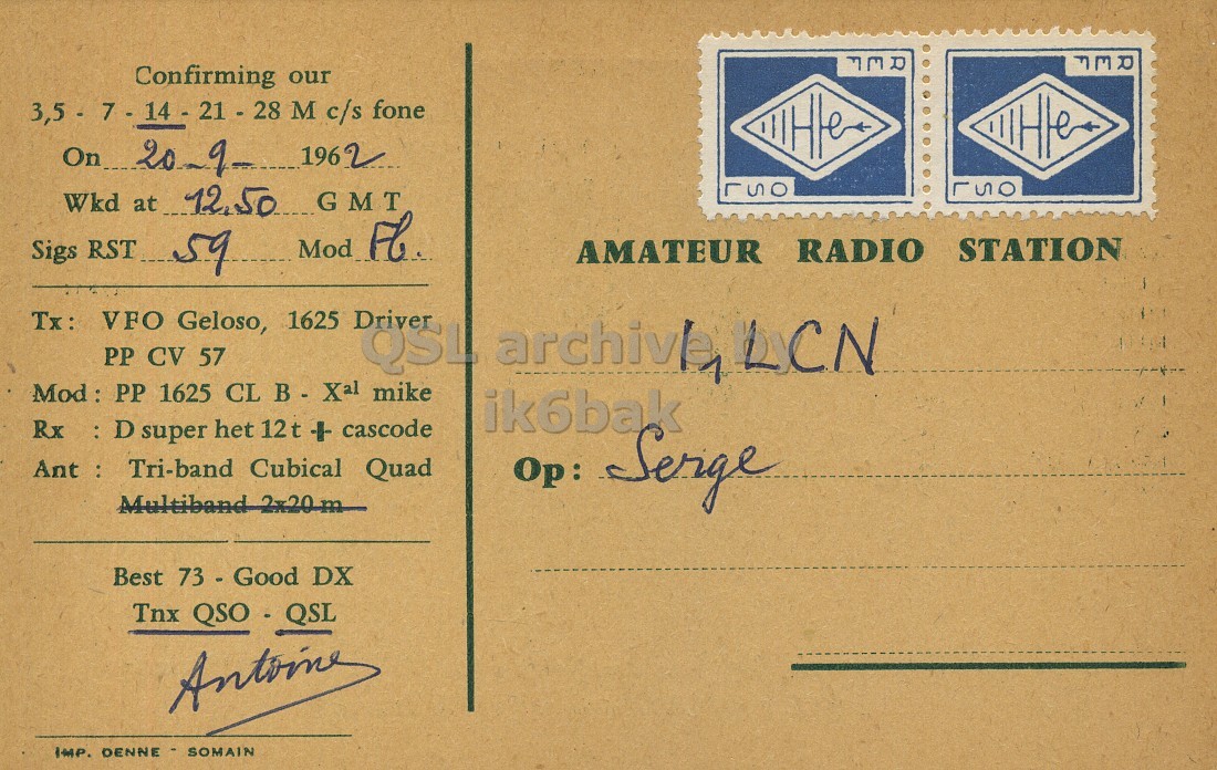 Right QSL card, of F3KE to I1LCN, September 20, 1962, PH mode. The QSL image contains the following objects: Envelope, Mail, Book, Postcard. And contains this text: Confirming our 3,5 - 7 - 14 - 21 . 28 M c/s fone Wkd at 12.50 GMT Mod Fl Sigs RST 59 AMATEUR RADIO STATION Tx: VFO Geloso, 1625 Driver PP CV 57 QSL archive, LCN Mod : PP 1625 CL B - Xal mike ik6bak Rx : D super het 12t + cascode Ant : Tri-band Cubical Quad Multiband Op: Serge Best 73 - Good DX Tnx QSO QSL IMP. OENNE SOMAIN Confirming our M c/s fone Wkd at GMT Mod Fl Sigs RST 59 AMATEUR RADIO STATION Tx: VFO Geloso, 1625 Driver PP CV 57 QSL LCN Mod : PP 1625 CL B - Xal mike ik6bak het 12t + cascode Ant : Tri-band Cubical Quad Multiband Op: Serge Best 73 - Good DX Tnx QSO QSL IMP. SOMAIN.