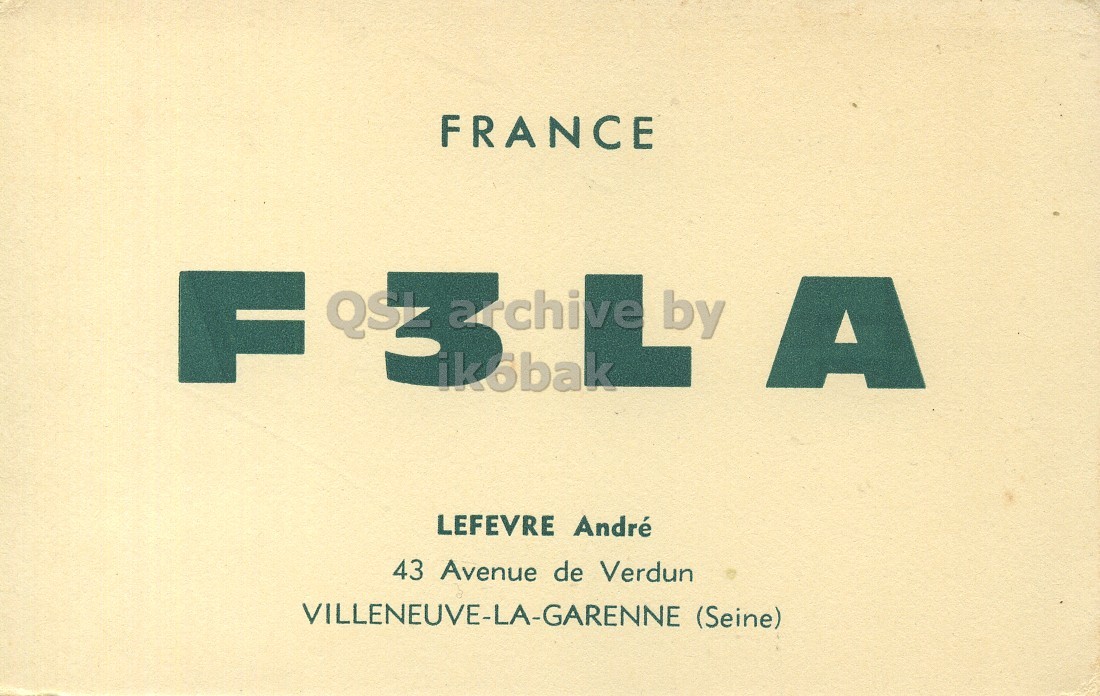 Front QSL card, of F3LA to I1LCN, November 16, 1970, PH mode. The QSL image contains the following objects: Advertisement, Poster. And contains this text: FRANCE F ikobak by A LEFEVRE André 43 Avenue de Verdun VILLENEUVE-LA-GARENNE (Seine) FRANCE F ikobak by A LEFEVRE André 43 Avenue de Verdun VILLENEUVE-LA-GARENNE (Seine).