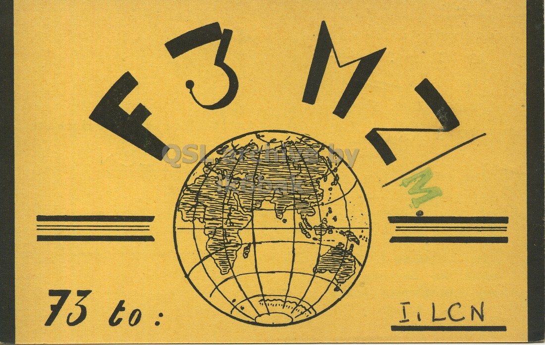 Front QSL card, of F3MZ to I1LCN, July 10, 1963, PH mode. And contains this text: M 3 Z M 73 to : M 3 Z M 73 to :.