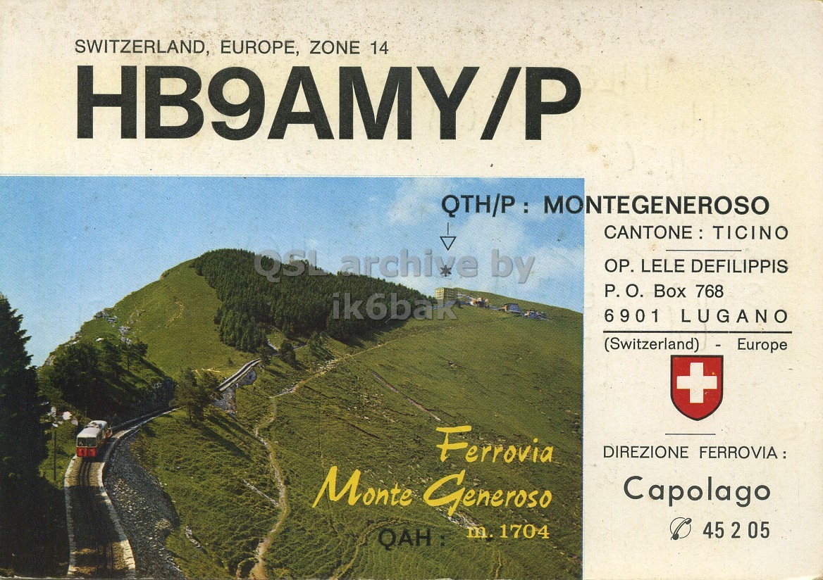 Front QSL card, of HB9AMY/P to I1LCN, June 15, 1969, PH mode. The QSL image contains the following objects: Advertisement, Poster, Outdoors, Train. And contains this text: SWITZERLAND, EUROPE, ZONE 14 HB9AMY/P QSL archive by OP. LELE DEFILIPPIS P.O. Box 768 ik6bak 6901 LUGANO (Switzerland) Europe + Ferrovia DIREZIONE FERROVIA: Monte Generoso Capolago 45 2 05 QAH: m. 1704 SWITZERLAND, EUROPE, ZONE 14 HB9AMY/P QSL archive by OP. LELE DEFILIPPIS P.O. Box 768 ik6bak 6901 LUGANO (Switzerland) Europe + Ferrovia DIREZIONE Monte Generoso Capolago 45 2 05 m. 1704.