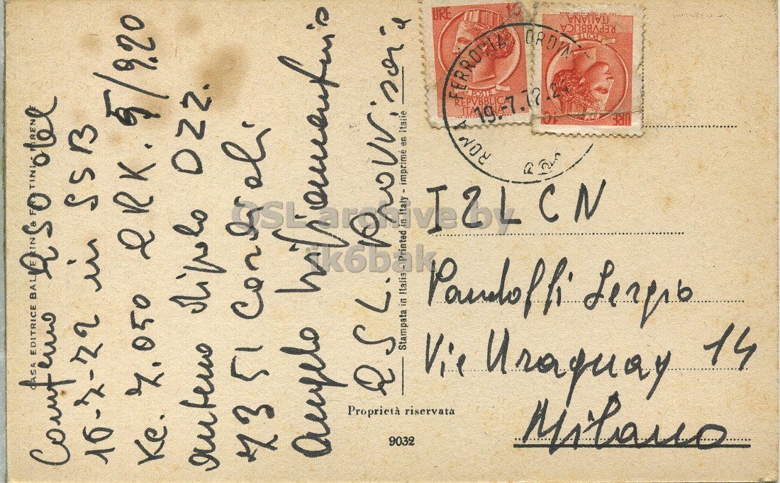 Right QSL card, of I0DDZ to I2LCN, July 16, 1972, SSB mode. The QSL image contains the following objects: Envelope, Mail, Postcard. And contains this text: FERROLIZ REPVBBLICA 19.-7.72.2 REPVBBLICA ROM 10-2-22 in SSB URE Stampata in !talia Proprietà riservata Vie Uraquay 9032 14 Ke. 5/9.20 FERROLIZ REPVBBLICA 73 15 S REPVBBLICA in CN en italie ROM BAL 10-2-22 in SSB URE ozz. Stampata in !talia Proprietà riservata Vie Uraquay 9032 14.