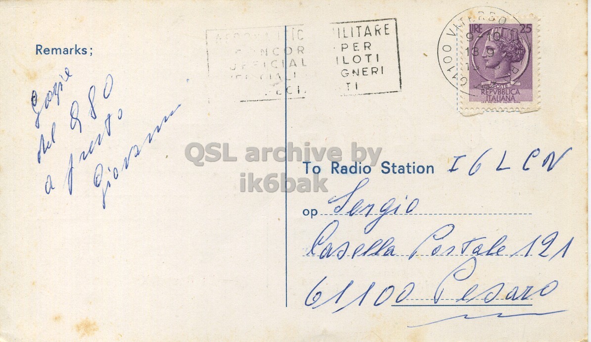 Right QSL card, of I0LMG to I6LCN, September 6, 1973, SSB mode. The QSL image contains the following objects: Envelope, Mail, Postcard. And contains this text: LIRE ILITARE Remarks; PER CONCOR 13 ILOTI OFFICIAL GNERI 1100 REPVBBLICA ITALIANA del Q80 a QSL archive To Radio by Station I6LeN ik6bak op Lorgio LIRE ILITARE 25 Remarks; PER CONCOR 13 ILOTI OFFICIAL GNERI 1100 REPVBBLICA ITALIANA del a QSL archive To Radio by Station ik6bak op Lorgio 61100.