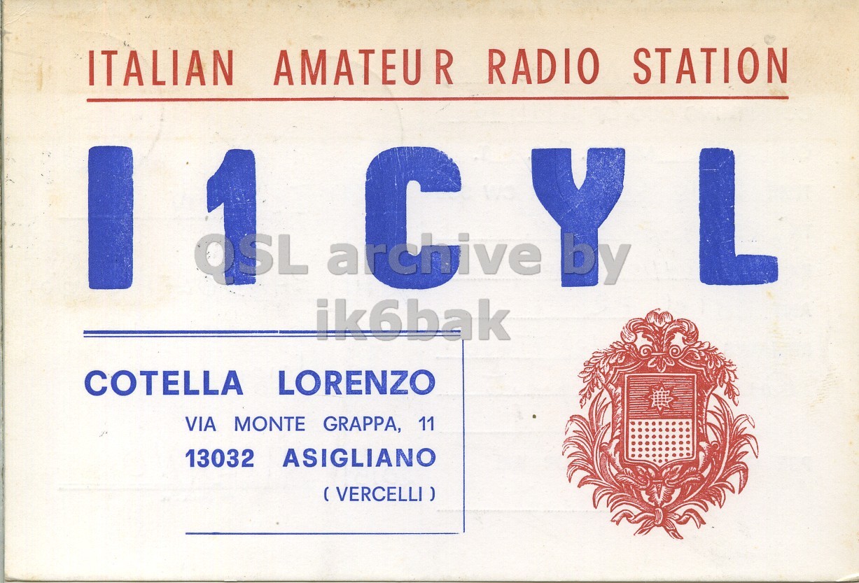 Front QSL card, of I1CYL to I1LCN, November 2, 1970, AM mode. The QSL image contains the following objects: License Plate. And contains this text: ITALIAN AMATEUR RADIO STATION I by L ik6bak COTELLA LORENZO VIA MONTE GRAPPA, 11 13032 ASIGLIANO (VERCELLI ) ITALIAN AMATEUR RADIO STATION I by L ik6bak COTELLA LORENZO VIA MONTE GRAPPA, 11 13032 ASIGLIANO ).