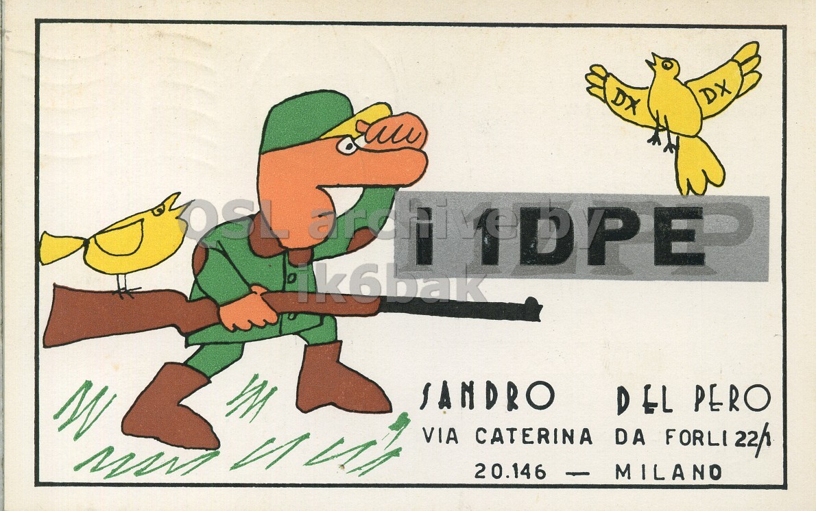 Front QSL card, of I1DPE to I1LCN, February 26, 1970, PH mode. The QSL image contains the following objects: Baby, Person, Bird, Chicken. And contains this text: DX DX ik6bak IM SANDRO DEL PERO VIA CATERINA DA FORLI 22/1 20.146 - MILANO DX DX OSL ik6bak IM SANDRO DEL PERO VIA CATERINA DA FORLI 22/1 20.146 MILANO.