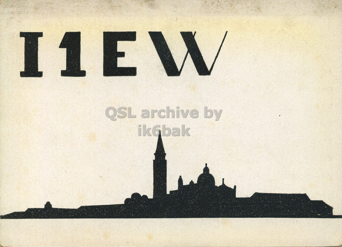 Front QSL card, of I1EW to I1LCN, August 14, 1961, PH mode. The QSL image contains the following objects: Spire, Monastery. And contains this text: I1EW QSL archive by ik6bak I1EW QSL archive by ik6bak.
