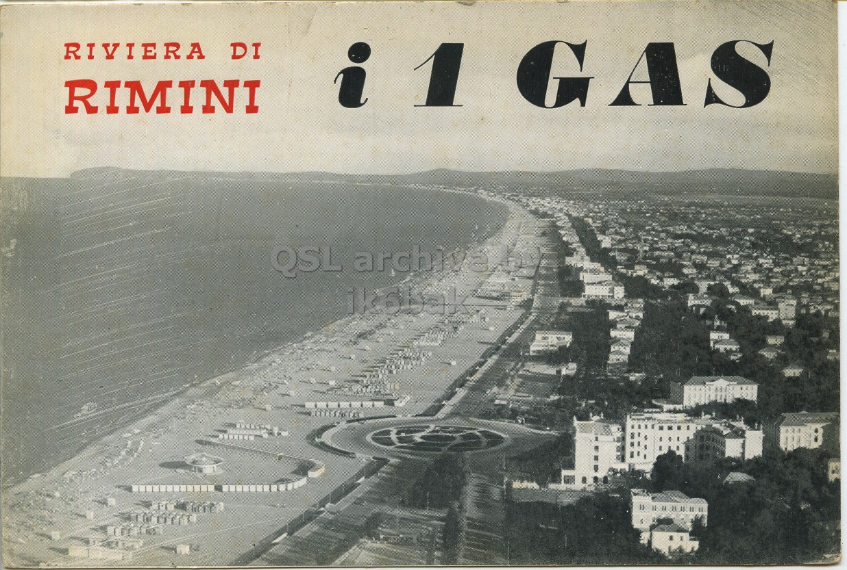 Front QSL card, of I1GAS to I1LCN, July 10, 1963, PH mode. The QSL image contains the following objects: Outdoors, City, Waterfront, Building, Advertisement. And contains this text: RIVIERA DI RIMINI RIVIERA DI RIMINI QSL.