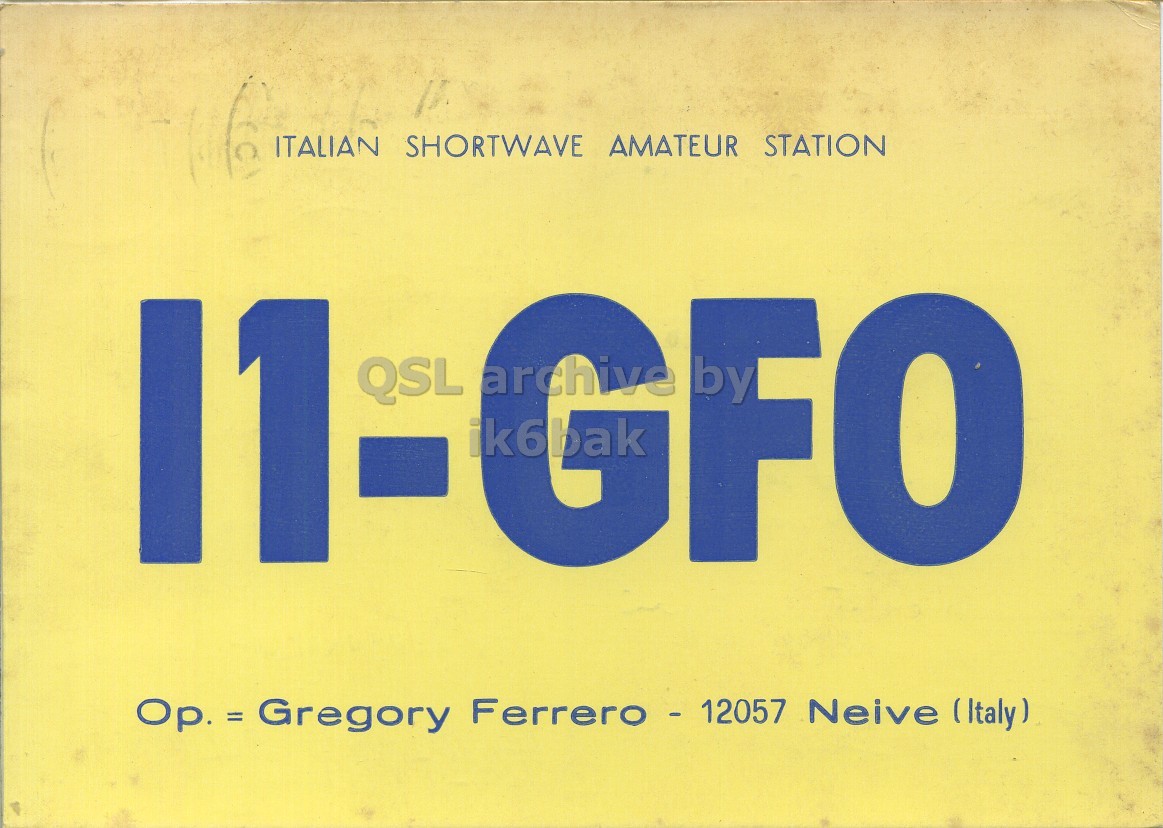 Front QSL card, of I1GFO to I1LCN, January 6, 1971, PH mode. The QSL image contains the following objects: Book, Publication, Advertisement. And contains this text: ITALIAN SHORTWAVE AMATEUR STATION QSL archive FO Op. = Gregory Ferrero - 12057 Neive (Italy) ITALIAN SHORTWAVE AMATEUR STATION QSL archive FO = Gregory Ferrero - 12057 Neive (Italy).