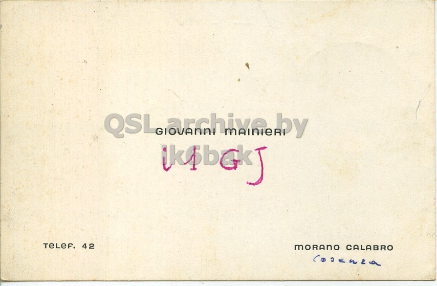 Front QSL card, of I1GJ to I1LCN, August 1, 1961, PH mode. And contains this text: Telef. 42 MORANO CALABRO 42 CALABRO.