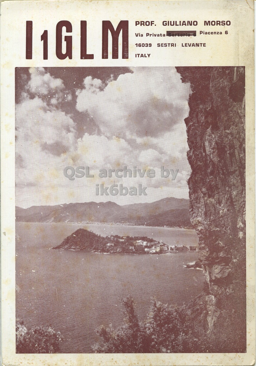 Front QSL card, of I1GLM to I1LCN, March 27, 1971, SSB mode. The QSL image contains the following objects: Book, Publication, Advertisement, Poster, Outdoors. And contains this text: I1GLM PROF. GIULIANO MORSO Piacenza 6 Via Privata 16039 SESTRI LEVANTE ITALY QSL archive by ik6bak I1GLM PROF. GIULIANO MORSO Piacenza 6 Via Privata 16039 SESTRI LEVANTE ITALY QSL archive by ik6bak.