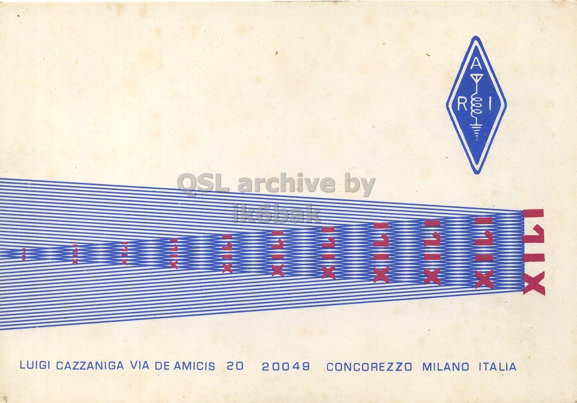 Front QSL card, of I1IX to I1LCN, January 17, 1971, AM mode. The QSL image contains the following objects: Symbol. And contains this text: R OSL archive by LUIGI CAZZANIGA VIA DE AMICIS 20 20049 CONCOREZZO MILANO ITALIA R OSL archive by LUIGI CAZZANIGA VIA DE AMICIS 20 20049 CONCOREZZO MILANO ITALIA.