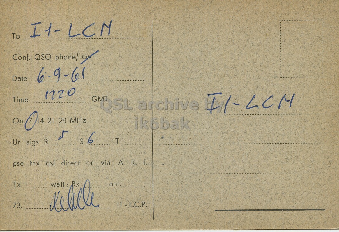 Right QSL card, of I1LCP to I1LCN, September 6, 1961, PH mode. The QSL image contains the following objects: Envelope, Mail, Postcard. And contains this text: To I1-LCN Conf. QSO phone/ CW Date 6-9-61 1220 GMT Time QSL archive II-LCM On. 7 14 21 28 MHz ik6bak 6 T S Ur sigs R pse tnx qsl direct or via A. Tx watt; Rx ant. 73, To Conf. QSO phone/ Date 6-9-61 1220 GMT Time QSL archive On. 7 14 21 28 MHz ik6bak 6 T S Ur sigs R pse tnx qsl direct or via Tx watt; Rx ant. 73,.