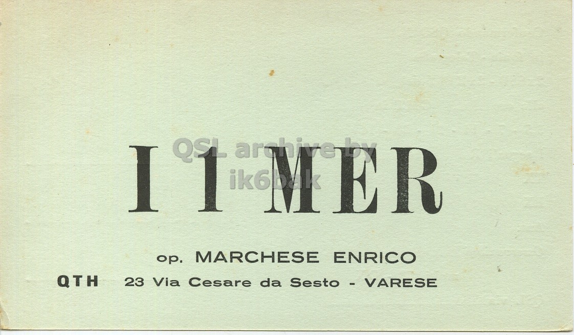 Front QSL card, of I1MER to I1LCN, December 24, 1969, PH mode. The QSL image contains the following objects: Book, Publication. And contains this text: I 1 IKEME archive ER by op. MARCHESE ENRICO QTH 23 Via Cesare da Sesto - VARESE I 1 archive ER by MARCHESE ENRICO QTH 23 Via Cesare da.