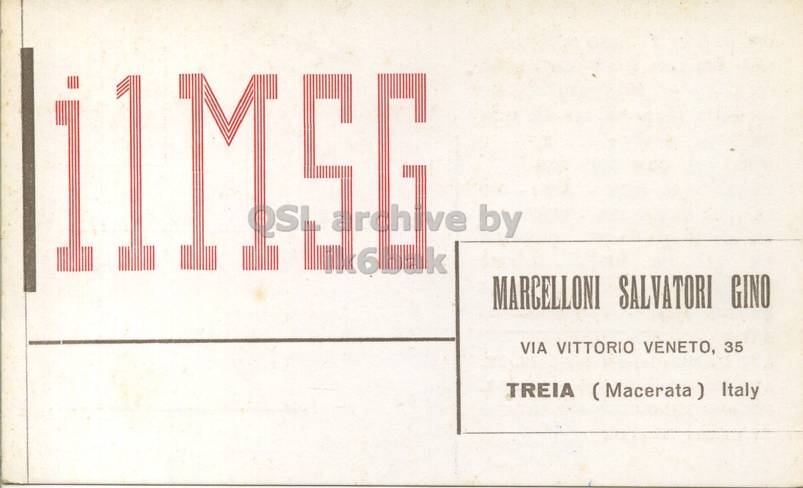 Front QSL card, of I1MSG to I1LCN, June 1, 1966, PH mode. The QSL image contains the following objects: Envelope, Mail. And contains this text: by MARCELLONI SALVATORI GINO VIA VITTORIO VENETO, 35 TREIA (Macerata) 1 Italy by MARCELLONI SALVATORI GINO VIA VITTORIO VENETO, 35 TREIA Italy.