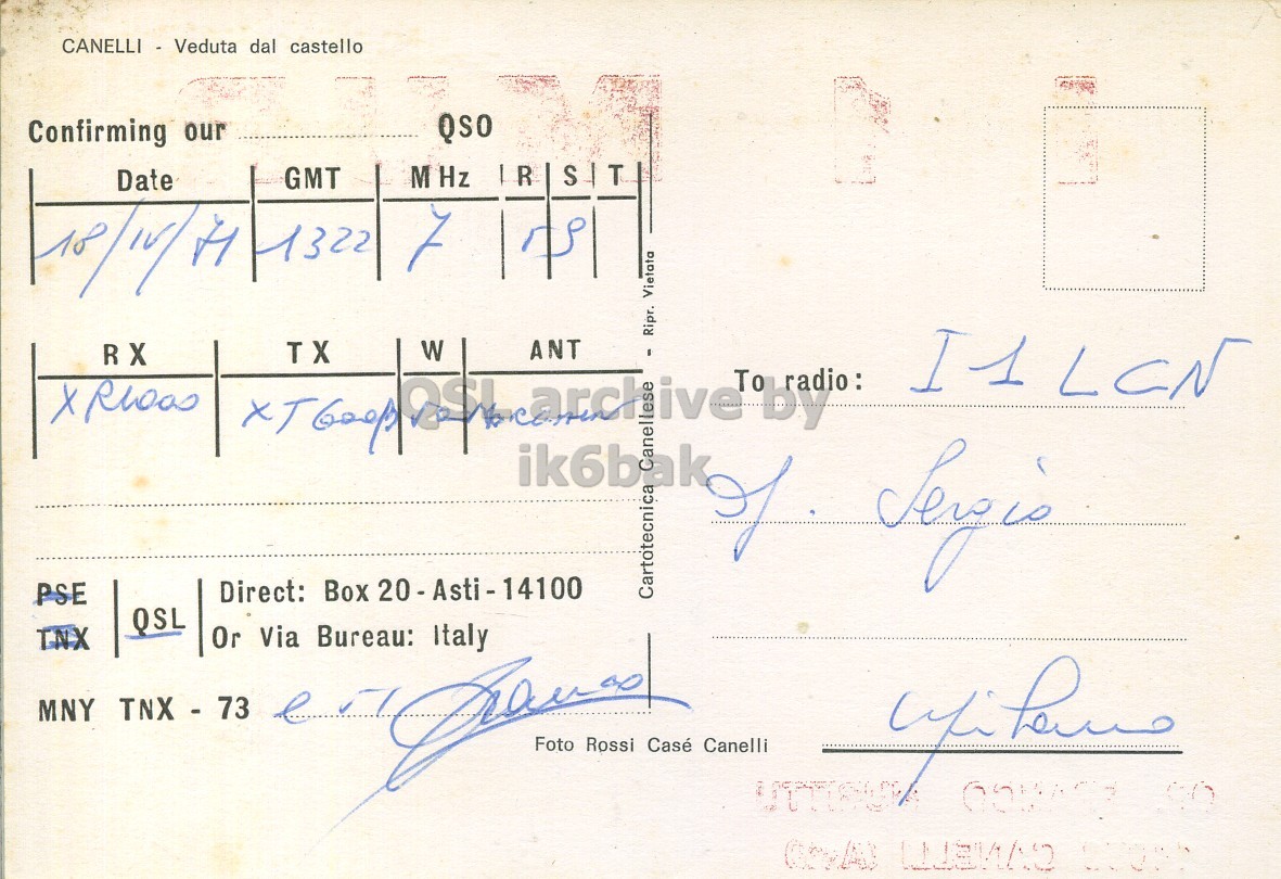 Right QSL card, of I1MUR to I1LCN, April 18, 1971, PH mode. The QSL image contains the following objects: Envelope, Mail, Postcard. And contains this text: CANELLI - Veduta dal castello QSO Confirming our Date GMT TX W ANT RX Ripr. Vietata I1LCN ik6bak PSE Direct: Box 20-Asti-14100 QSL TNX Or Bureau: Italy MNY TNX - 73 Via Rossi Casé Canelli CANELLI - Veduta dal castello QSO Confirming our IR Date GMT TX W ANT RX Ripr. Vietata I1LCN ik6bak Cartotecnica of PSE Direct: Box QSL TNX Or Bureau: Italy MNY TNX - 73 Via Rossi Casé Canelli.