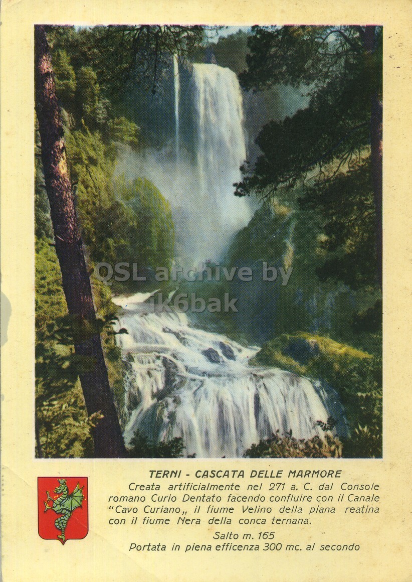 Front QSL card, of I1PCD to I2LCN, February 6, 1972, SSB mode. The QSL image contains the following objects: Nature, Outdoors, Water, Tree, Vegetation. And contains this text: QSL archive by ik6bak TERNI - CASCATA DELLE MARMORE Creata artificialmente nel 271 a. C. dal Console romano Curio Dentato facendo confluire con il Canale "Cavo Curiano,, il fiume Velino della piana reatina con il fiume Nera della conca ternana, Salto m. 165 Portata in piena efficenza 300 mc. al secondo QSL archive by ik6bak TERNI - CASCATA DELLE MARMORE Creata artificialmente nel 271 a. dal Console romano Curio Dentato facendo confluire con il Canale "Cavo Curiano,, il fiume Velino della piana reatina con il fiume Nera della conca Salto m. 165 Portata in piena efficenza 300 mc. al secondo.