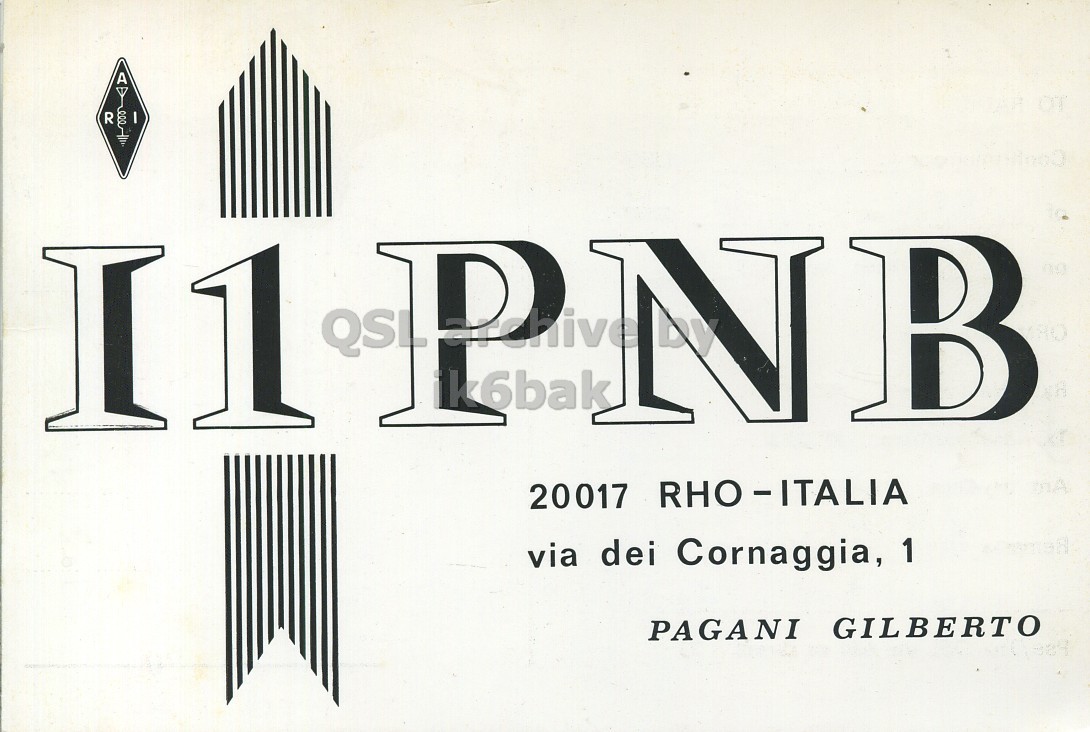 Front QSL card, of I1PNB to I1LCN, September 11, 1970, SSB mode. And contains this text: R QSL B I1 20017 RHO-ITALIA via dei Cornaggia, 1 PAGANI GILBERTO R QSL PN B I1 20017 RHO-ITALIA via dei Cornaggia, 1 PAGANI GILBERTO.