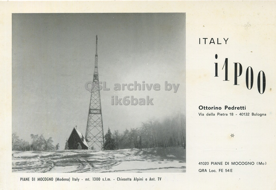 Front QSL card, of I1POO to I1LCN, January 31, 1971, AM mode. The QSL image contains the following objects: Tower, Spire, Advertisement, Poster. And contains this text: ITALY i1P00 QSL archive by ik6bak Ottorino Pedretti Via della Pietra 18 - 40132 Bologna 41020 PIANE DI MOCOGNO (Mo) QRA Loc. FE 54E PIANE DI MOCOGNO (Modena) Italy - mt. 1300 s.l.m. - Chiesetta Alpini e Ant. TV ITALY i1P00 QSL archive by ik6bak Ottorino Pedretti Via della Pietra 18 - 40132 Bologna 41020 PIANE DI MOCOGNO (Mo) QRA Loc. FE 54E PIANE DI MOCOGNO (Modena) Italy - mt. 1300 s.l.m. - Chiesetta Alpini e Ant. TV.