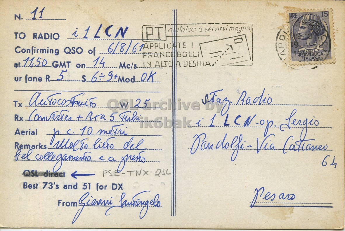 Right QSL card, of I1SAT to I1LCN, August 6, 1961, PH mode. The QSL image contains the following objects: Envelope, Mail, Postcard, Man, Person. And contains this text: 11 15 LIRE N. i1LCN TO RADIO PT Confirming QSO of FRANCOBOLLI ITALIANA ur fone R... 5 Rx 5 Tuba Aerial Remarks 64 QSL direct QSL Best 73's and 51 for DX From 11 15 LIRE N. i1LCN a servirvi TO RADIO PT 19 Confirming QSO of FRANCOBOLLI 14 ITALIANA ur fone R... 5 Tx Rx 5 Tuba Aerial ik6bak Remarks 10 del e PSE-TNX 64 QSL direct QSL Best 73's and 51 for DX From.