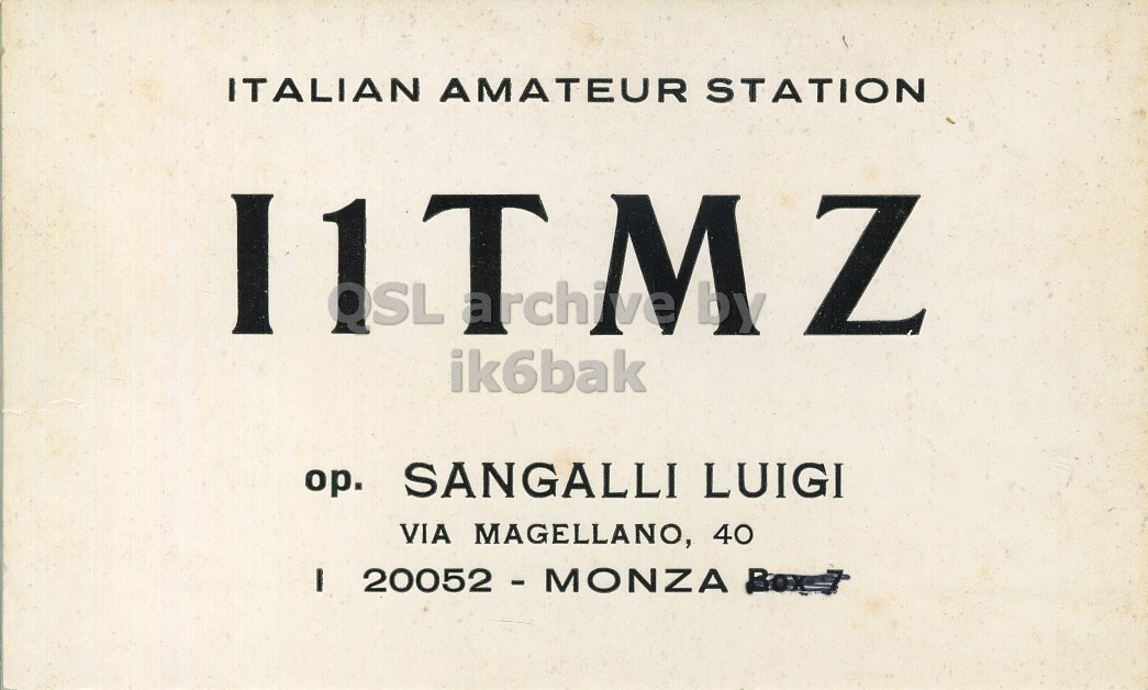 Front QSL card, of I1TMZ to I3LCN, September 10, 1971, SSB mode. The QSL image contains the following objects: Book, Publication, Advertisement. And contains this text: ITALIAN AMATEUR STATION I 1TM ik6bak Z ор. SANGALLI LUIGI VIA MAGELLANO, 40 ITALIAN AMATEUR STATION I ik6bak Z ор. SANGALLI LUIGI VIA MAGELLANO, 40 I 20052 - MONZA.