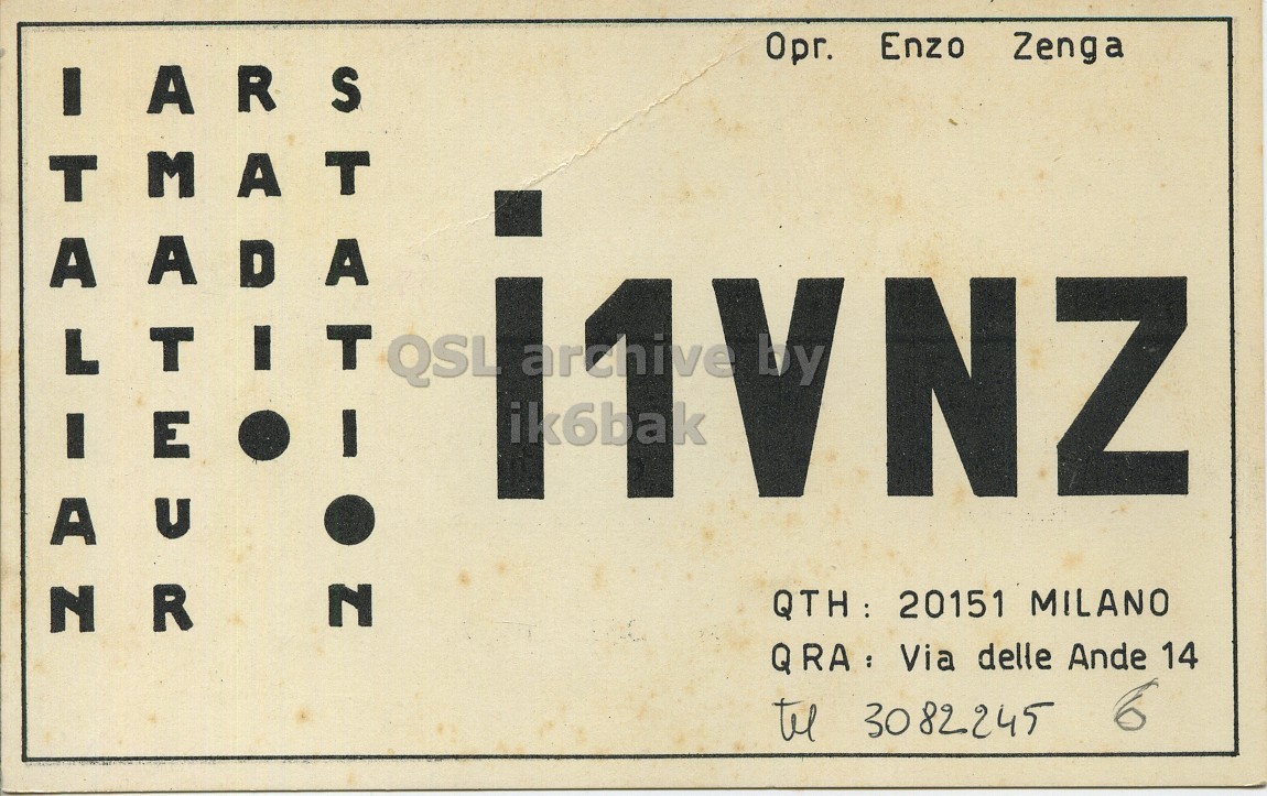Front QSL card, of I1VNZ to I2LCN, September 17, 1971, PH mode. And contains this text: Opr. Enzo Zenga ALIAN by archive QSL ik6bak NZ QTH : 20151 MILANO QRA : Via delle Ande 14 tel 3082245 Opr. Enzo Zenga ALIAN by archive QSL ik6bak NZ QTH : 20151 MILANO QRA : Via delle Ande 14 tel 3082245.