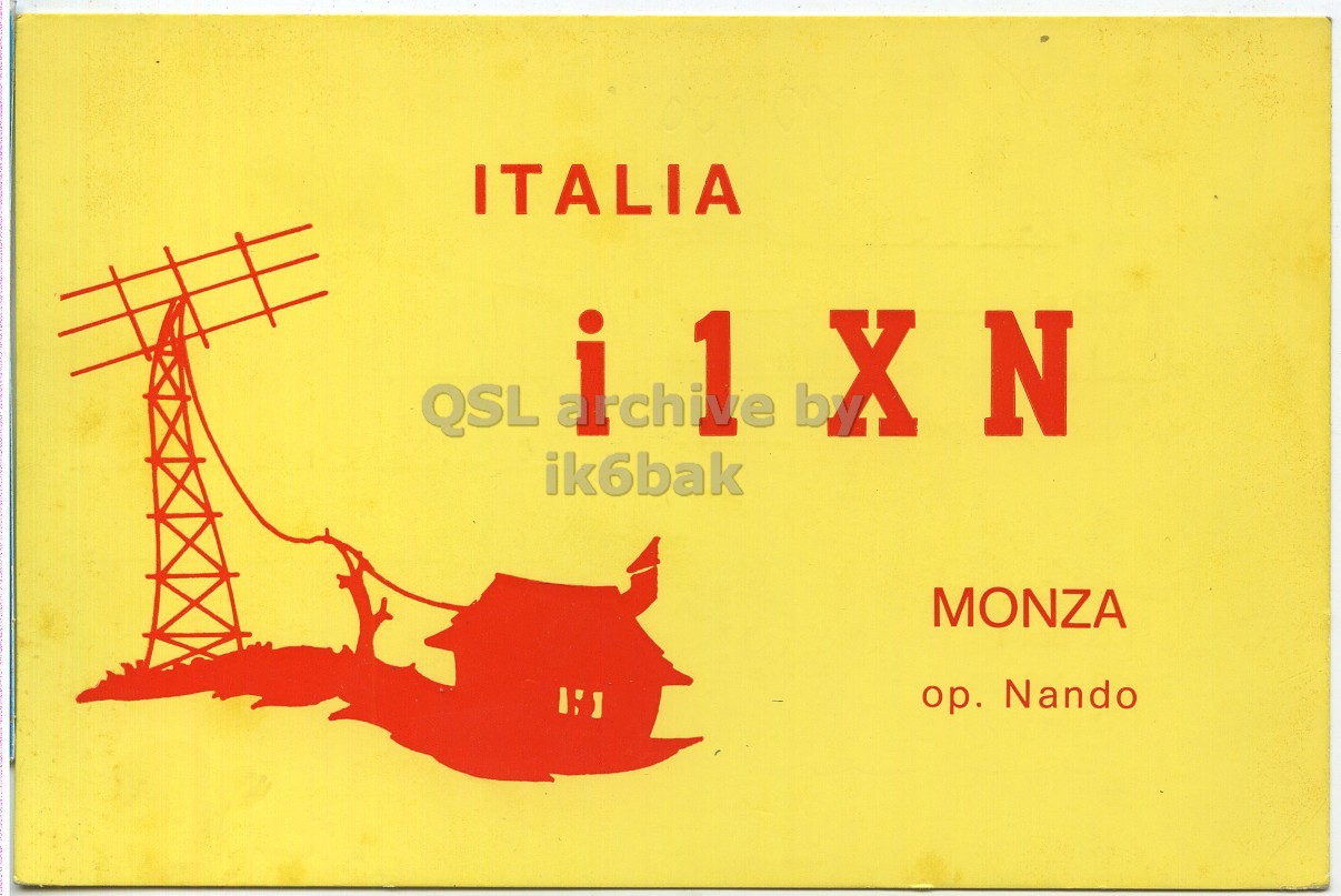 Front QSL card, of I1XN to I1LCN, September 13, 1969, AM mode. The QSL image contains the following objects: Advertisement, Outdoors, Nature, Poster. And contains this text: ITALIA ik6bak MONZA ор. Nando ITALIA QSL X N ik6bak MONZA Nando.