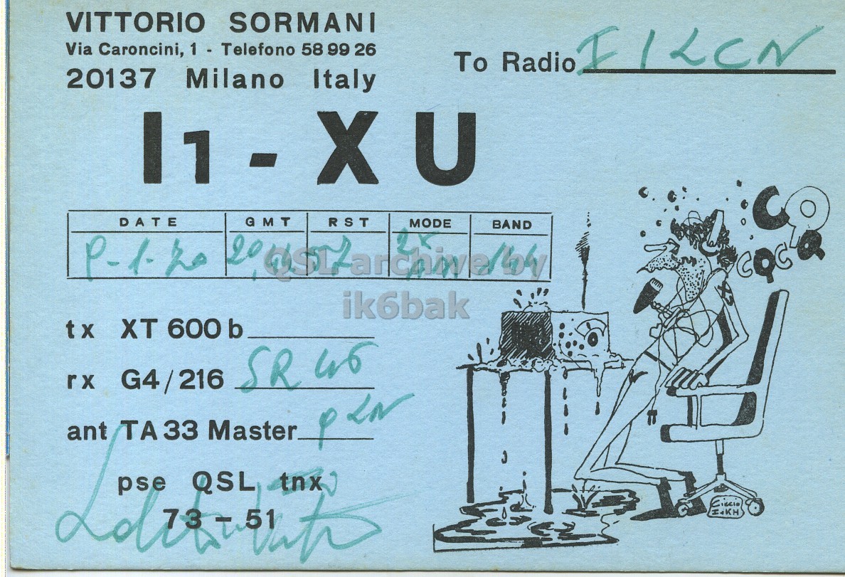 Front QSL card, of I1XU to I1LCN, January 9, 1970, AM mode. The QSL image contains the following objects: Person, Chair. And contains this text: VITTORIO SORMANI Via Caroncini, 1 Telefono 58 99 26 To Radio 20137 Milano Italy DATE GMT RST P-1-20 MODE BAND ik6bak tx XT 600 b rx G4/216 SR we Master ant ТА 33 VITTORIO SORMANI Via Caroncini, 1 Telefono 58 99 26 To Radio 20137 Milano Italy DATE GMT RST P-1-20 MODE BAND ik6bak tx XT 600 b rx G4/216 SR Master ant 33.