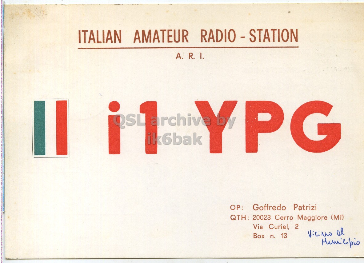 Front QSL card, of I1YPG to I1LCN, April 19, 1970, PH mode. The QSL image contains the following objects: Advertisement, Poster. And contains this text: ITALIAN AMATEUR RADIO -STATION A. R. I. PG OP: Goffredo Patrizi QTH: 20023 Cerro Maggiore (MD) Via Curiel, 2 Box n. 13 Municipio ITALIAN AMATEUR A. R. I. PG Goffredo Patrizi QTH: 20023 Cerro Maggiore Via Curiel, 2 Box n. 13 Municipio.