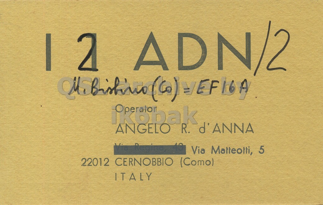 Front QSL card, of I2ADN/2 to I2LCN, July 6, 1972, PH mode. The QSL image contains the following objects: Book, Publication. And contains this text: ADN/2 2 ikobak Operator ANGELO R. d'ANNA Via Matteotti, 5 22012 CERNOBBIO (Como) ITALY ADN/2 2 ikobak Operator ANGELO R. d'ANNA Via Matteotti, 5 22012 CERNOBBIO (Como) ITALY.
