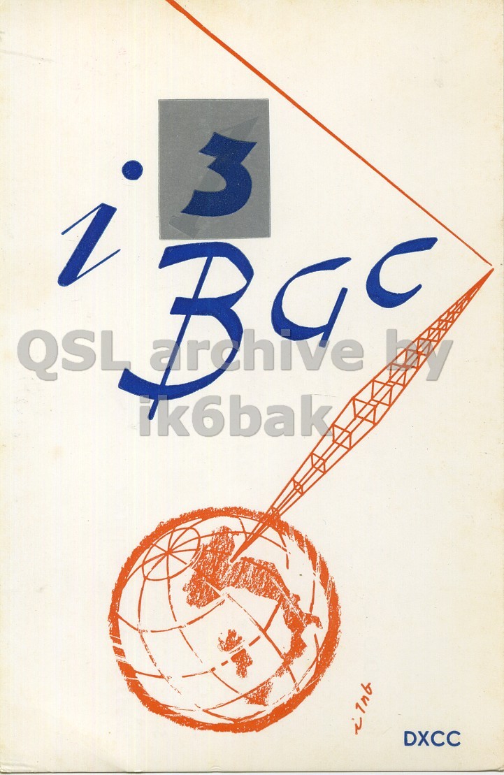 Front QSL card, of I3BGC to I6LCN, December 25, 1973, SSB mode. And contains this text: 1 QSL DXCC 1 QSL ik6bak DXCC.