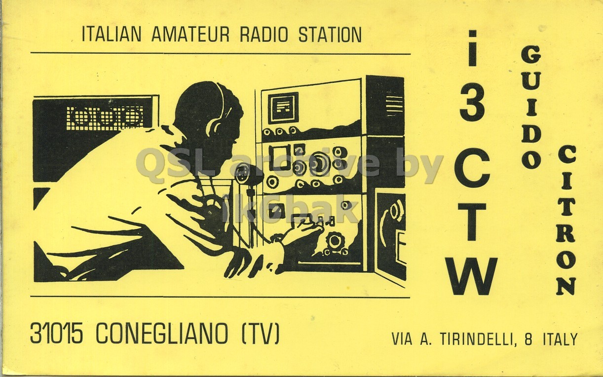 Front QSL card, of I3CTW to I6LCN, August 6, 1973, AM mode. The QSL image contains the following objects: Advertisement, Poster, Adult, Man, Person. And contains this text: ITALIAN AMATEUR RADIO STATION QSL by GUIDO W CITRON 31015 CONEGLIANO (TV) VIA А. TIRINDELLI, 8 ITALY ITALIAN AMATEUR RADIO STATION QSL by 33 GUIDO W CITRON 31015 CONEGLIANO (TV) VIA TIRINDELLI, 8 ITALY.