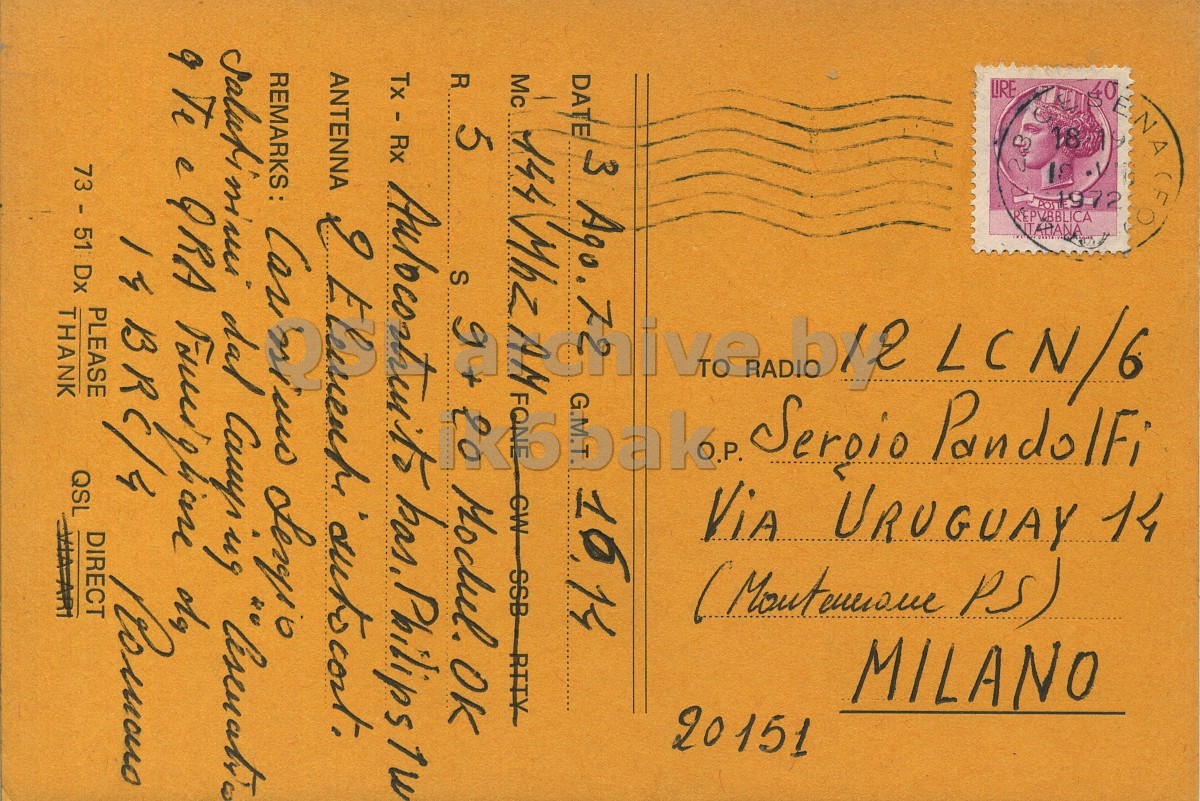 Right QSL card, of I4BRC to I2LCN/6, August 3, 1972, AM mode. The QSL image contains the following objects: Envelope, Mail, Book, Postcard, Face. And contains this text: 18 1972 REPVBBLICA LIRE LCN/6 PandolFi MILANO Seroio TO ViA URUGUAY 14 20151 DATE 3 Ago. Mc Mhz 5 Modul. OK CW ANTENNA 14 BRC/4 73 - 51 Dx PLEASE DIRECT THANK QSL 18 1972 REPVBBLICA LIRE LCN/6 PandolFi MILANO Seroio TO ViA URUGUAY 14 20151 DATE 3 Ago. Mc Tx - Rx R S Mhz 5 Modul. OK CW ANTENNA 2 9 Te QRA REMARKS: e dal ug 14 BRC/4 73 - 51 Dx PLEASE DIRECT THANK QSL.