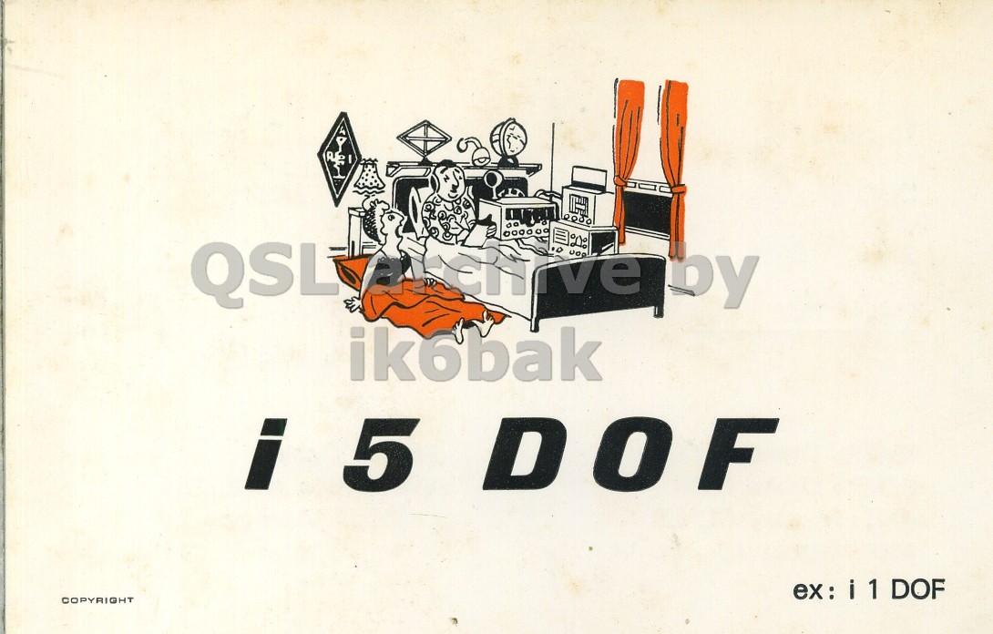 Front QSL card, of I5DOF to I2LCN, January 7, 1972, SSB mode. The QSL image contains the following objects: Advertisement, Poster, Logo, Person. And contains this text: QSL ik6bak i 5 DOF ex: i 1 DOF COPYRIGHT QSL ik6bak i 5 DOF ex: i 1 DOF COPYRIGHT.