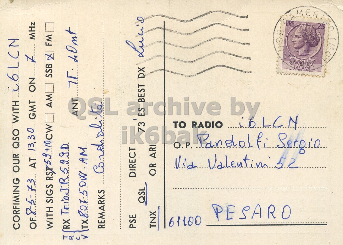 Right QSL card, of I6AAD to I6LCN, May 8, 1973, SSB mode. The QSL image contains the following objects: Envelope, Mail, Baby, Person, Postcard. And contains this text: CORFIMING OUR QSO WITH i6LCN OF 8-5-73 AT 13,30 GMT - ON 7 MHz AM SSB FM archive PSE DIRECT DX BEST QSL TNX OR 61100 TO PESARO by i6LCN LIRE AMER 25 ITALIANA CORFIMING OUR QSO WITH i6LCN OF 8-5-73 7 MHz WITH SIGS AM SSB FM REMARKS 3 AR RADIO archive PSE DIRECT DX BEST QSL TNX OR 61100 TO PESARO by LIRE AMER 25 REPVBBLICA ITALIANA.