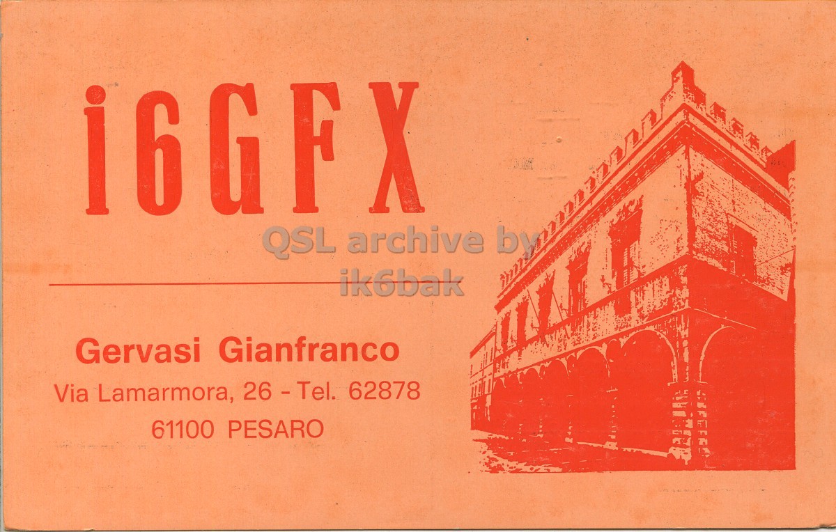 Front QSL card, of I6GFX to I6LCN, July 27, 1973, PH mode. The QSL image contains the following objects: Book. And contains this text: QSL archive by ik6bak Gervasi Gianfranco Via Lamarmora, 26 - Tel. 62878 61100 PESARO QSL archive by ik6bak Gervasi Gianfranco Via Lamarmora, 26 - Tel. 62878 61100 PESARO.