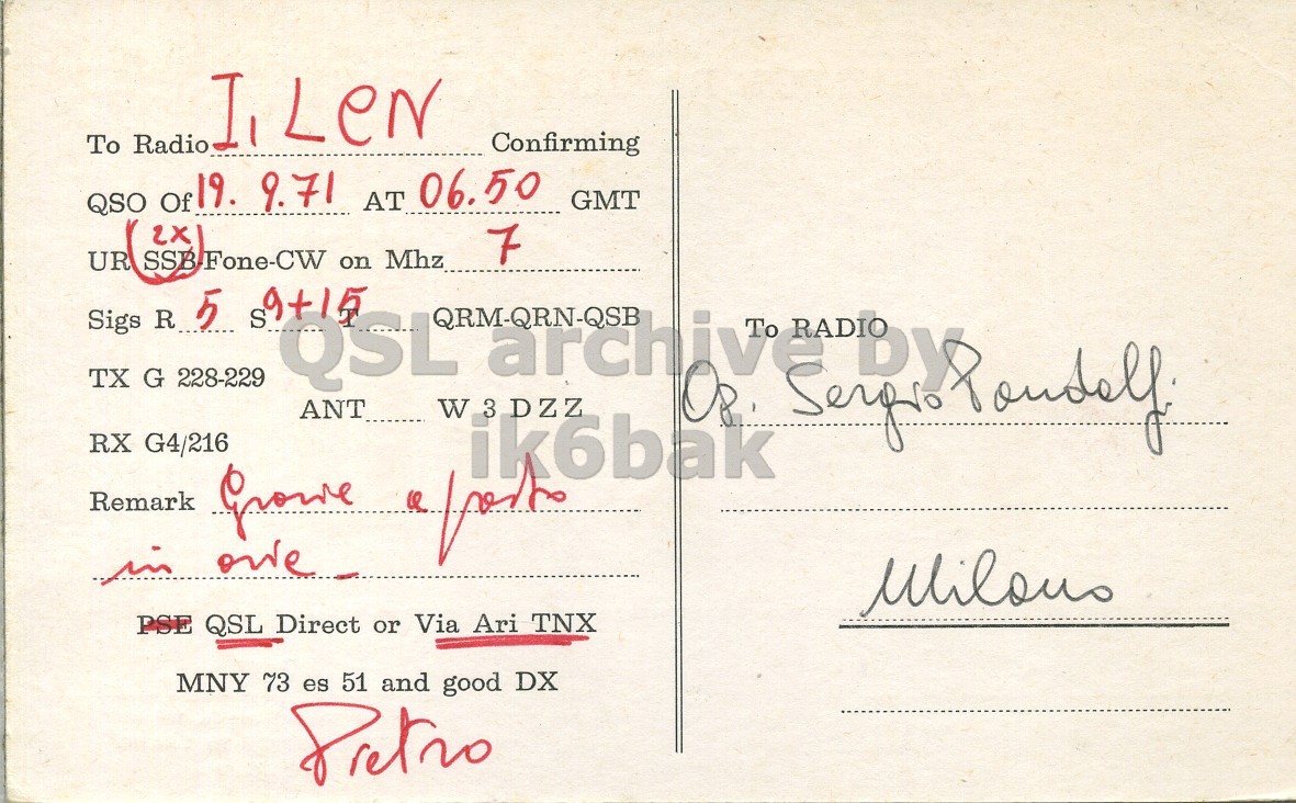 Right QSL card, of I7ECD to I1LCN, September 19, 1971, SSB mode. The QSL image contains the following objects: Envelope, Mail, Postcard. And contains this text: To Radio Confirming QSO Of 19. 9.71 AT 06.50 GMT 7 UR Sigs R 5 QRMQQN-QSB TX G 228-229 RX G4/216 Remark in PSE QSL Direct or Via Ari TNX MNY 73 es 51 and good DX To Radio Confirming QSO Of 19. 9.71 AT 06.50 GMT 7 UR Sigs R 5 QRMQQN-QSB TX G 228-229 RX G4/216 ANT on Mhz W3DZZ ik6bak Remark in PSE QSL Direct or Via Ari TNX MNY 73 es 51 and good DX.