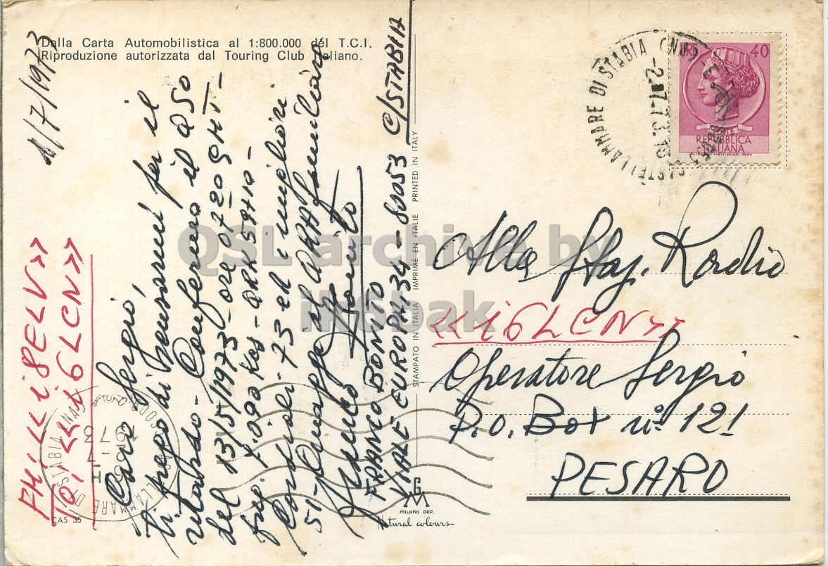 Right QSL card, of I8ELV to I6LCN, May 13, 1973, PH mode. The QSL image contains the following objects: Envelope, Mail, Postcard. And contains this text: del T.C.I. 80053 France PRINTED IN ITALY C/STABIA 40 REPVBBLICA VIALE EUROPA,34 P.O. 121 Bot STAMPATO IN ITALIA PESARO tural colours del autorizzata dal Touring Club Carta Automobilistica al 1:800.000 del T.C.I. 80053 PRINTED IN ITALY C/STABIA 40 DI STABIA Radio REPVBBLICA EUROPA,34 121 Bot STAMPATO IN ITALIA PESARO tural colours Care 0720 for is 73 el.