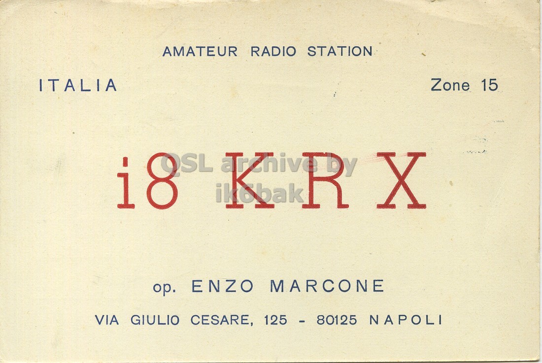 Front QSL card, of I8KRX to I6LCN, September 3, 1973, SSB mode. The QSL image contains the following objects: Book, Publication. And contains this text: AMATEUR RADIO STATION ITALIA Zone 15 i8 KR X ор. ENZO MARCONE VIA GIULIO CESARE, 125 - 80125 NAPOLI AMATEUR RADIO STATION ITALIA Zone 15 KR X ENZO MARCONE VIA GIULIO CESARE, 125 - 80125 NAPOLI.
