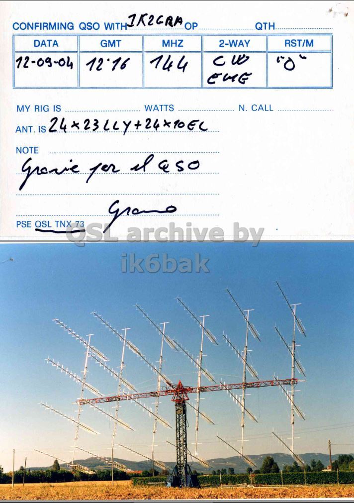 Right QSL card, of IK3MAC to IK2GRA, September 12, 2004, CW mode. And contains this text: CONFIRMING QSO WITH OP QTH DATA MHZ RST/M GMT 2-WAY 12-09-04 144 EME WATTS N. CALL MY RIG IS ANT. IS NOTE PSE QSL TNX GSL 73 grano archive by ik6bak CONFIRMING QSO WITH OP QTH DATA MHZ RST/M GMT 2-WAY 12-09-04 144 EME WATTS N. CALL MY RIG IS ANT. IS NOTE PSE QSL TNX GSL 73 archive by ik6bak.