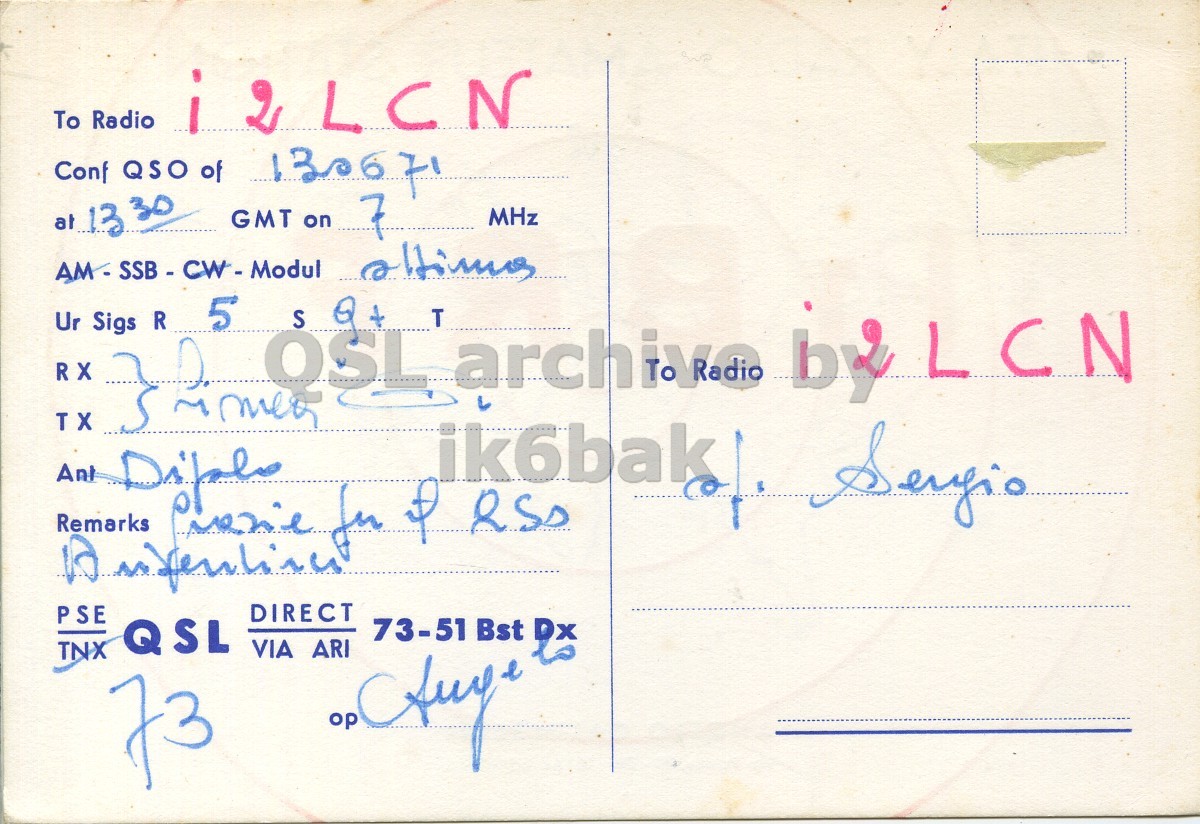 Right QSL card, of IP1BRF to I2LCN, June 13, 1971, SSB mode. The QSL image contains the following objects: Envelope, Mail, Postcard. And contains this text: To Radio i2LCN Conf QSO of 130671 7 at 13 30 GMT on MHz altimus Ur TX RX Sigs R 5 S Qt T archive b&LCN Remarks DIRECT PSE 73-51 Bst Dx QSL VIA ARI TNX 73 To Radio i2LCN Conf QSO of 7 at 13 30 GMT on MHz altimus Ur TX RX Sigs R 5 S T Ant Remarks for DIRECT PSE 73-51 Bst Dx QSL VIA ARI TNX 73.