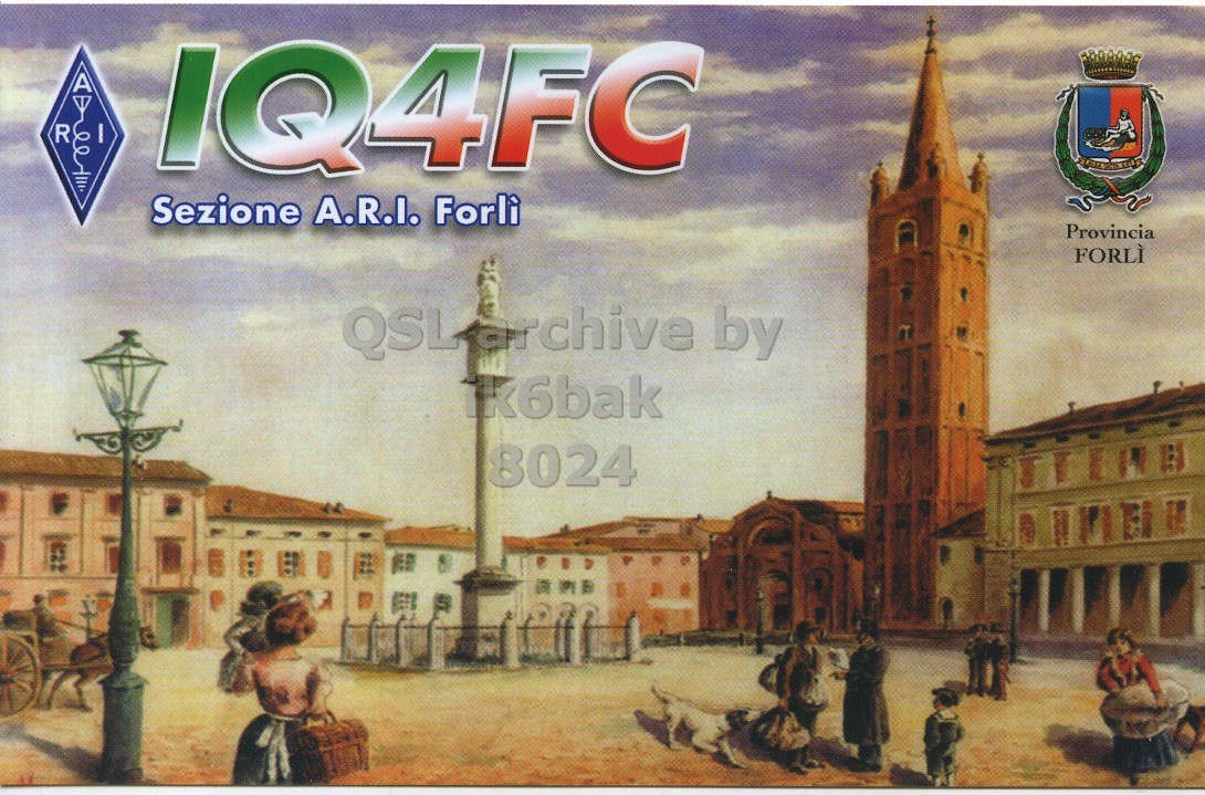Front QSL card, of IQ4FC to IK6BAK, December 11, 2016, CW mode. The QSL image contains the following objects: Art, Painting, City, Building, Person. And contains this text: A R IQ4FC Sezione A.R.I. Forlì Provincia FORLÌ 8024.